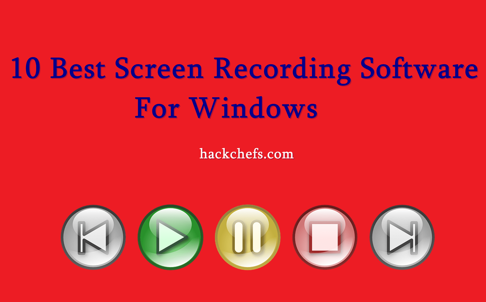 10 Best Screen Recording Software For Windows