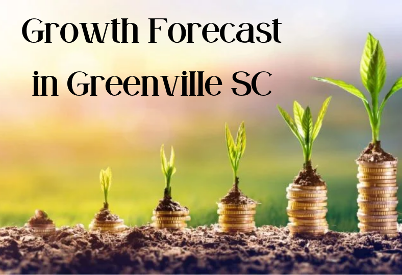 Growth Forecast in Greenville SC * Hall Realty Wes Hall