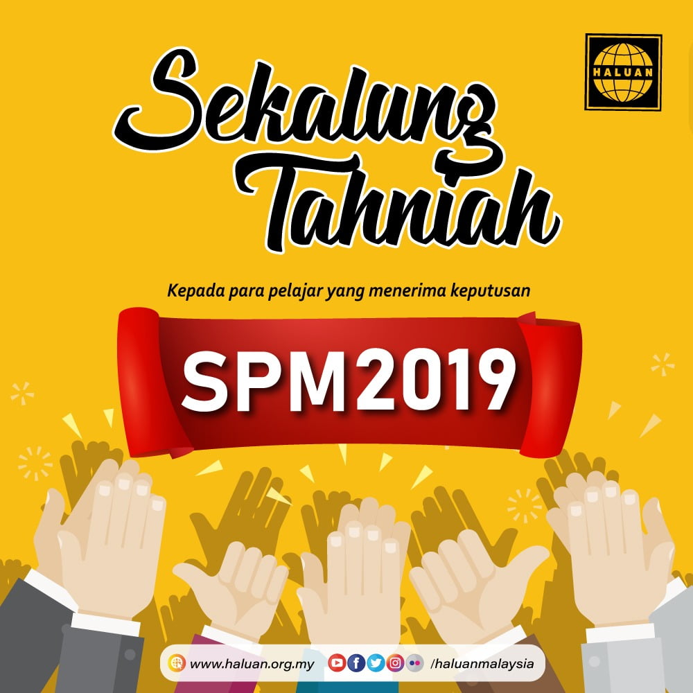 Sekalung Tahniah Calon SPM Sesi 2019! HALUAN
