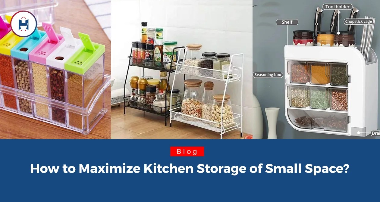 How to Maximize Kitchen Storage of Small Space? Hamzastore.pk