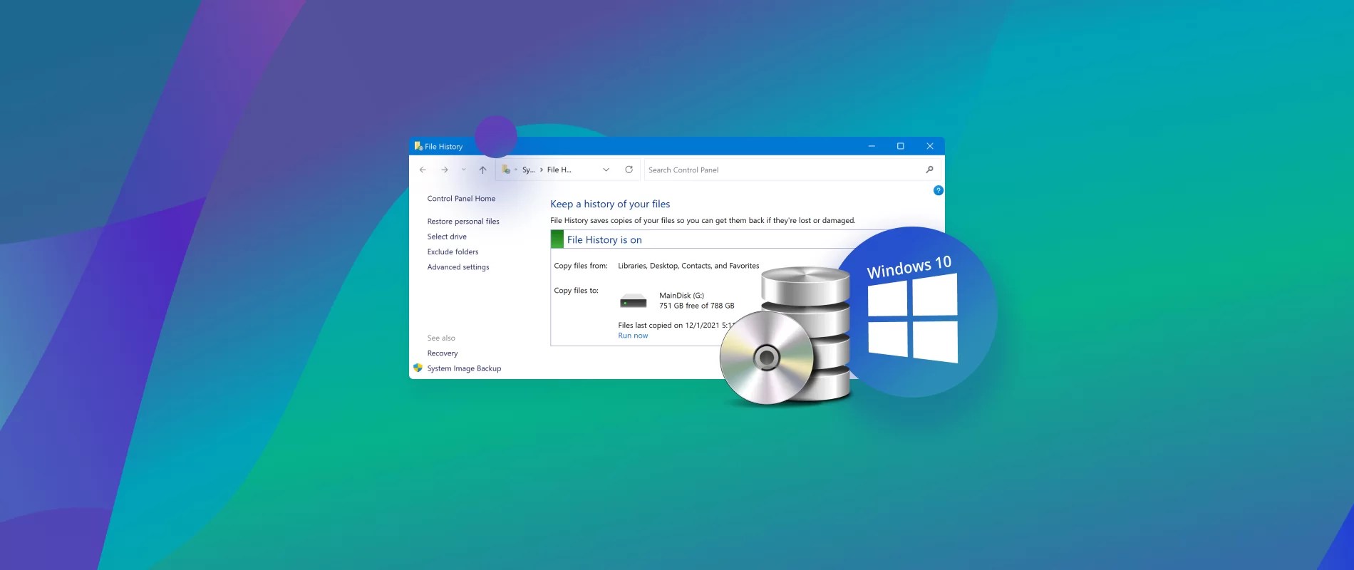 The Only Windows 10 Backup and Restore Features Guide You'll Need