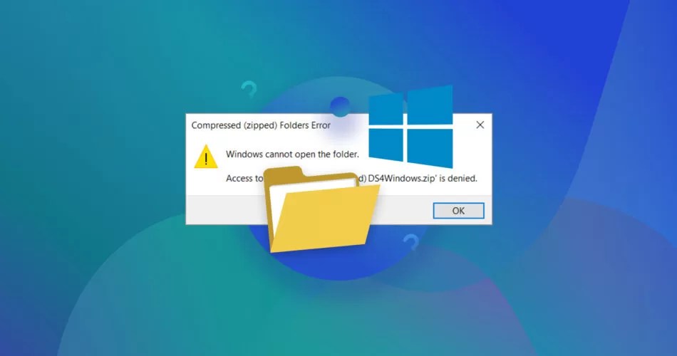 How to Fix “Windows Cannot Open the Folder” Error