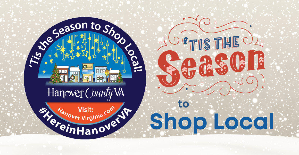 ‘Tis the Season to Shop Local Here in Hanover, VA! Hanover County