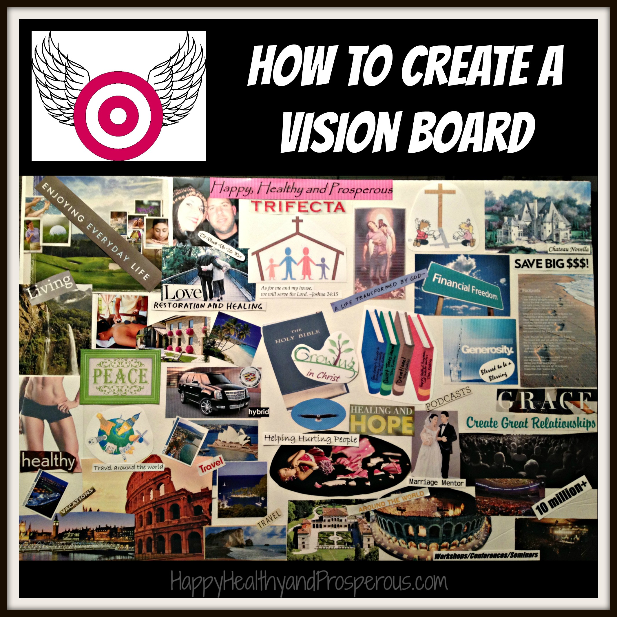 How to Create a Vision Board Happy, Healthy & Prosperous