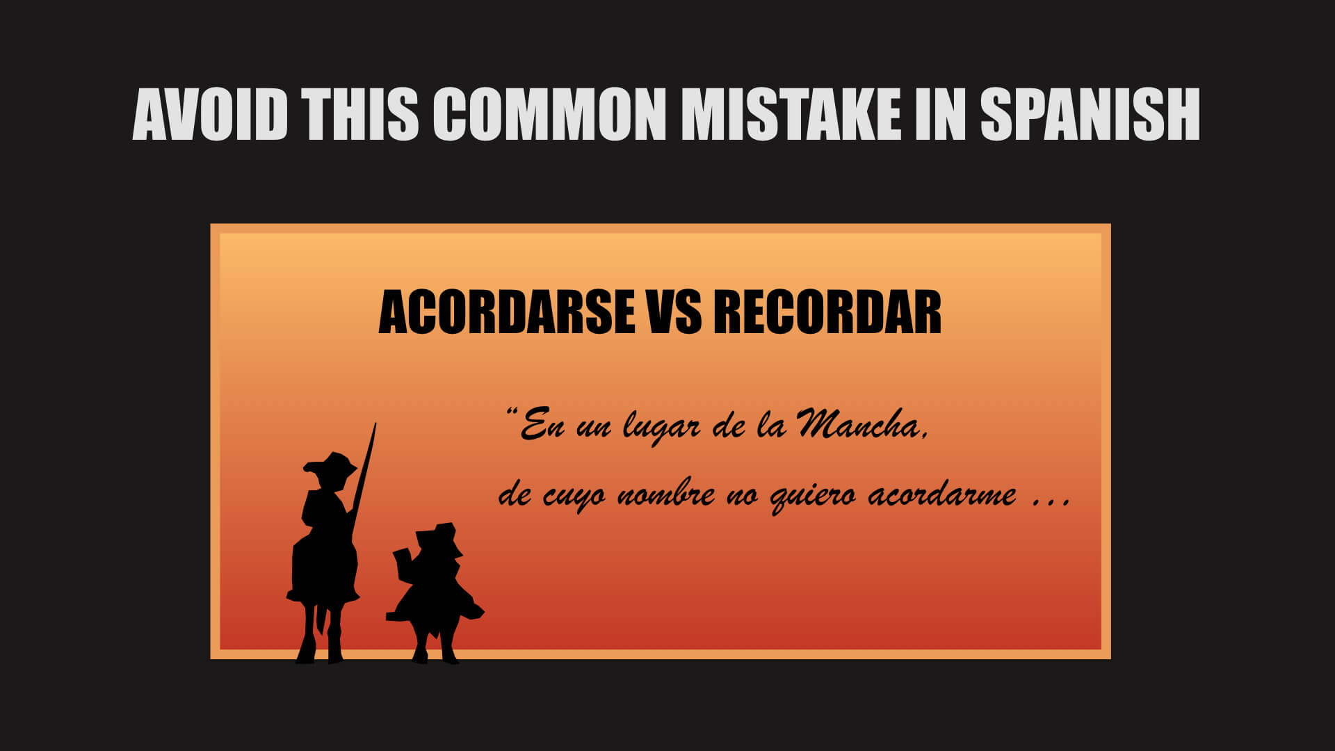 Avoid this common mistake in Spanish Acordarse vs Recordar Avoid this common mistake in Spanish Acordarse vs Recordar