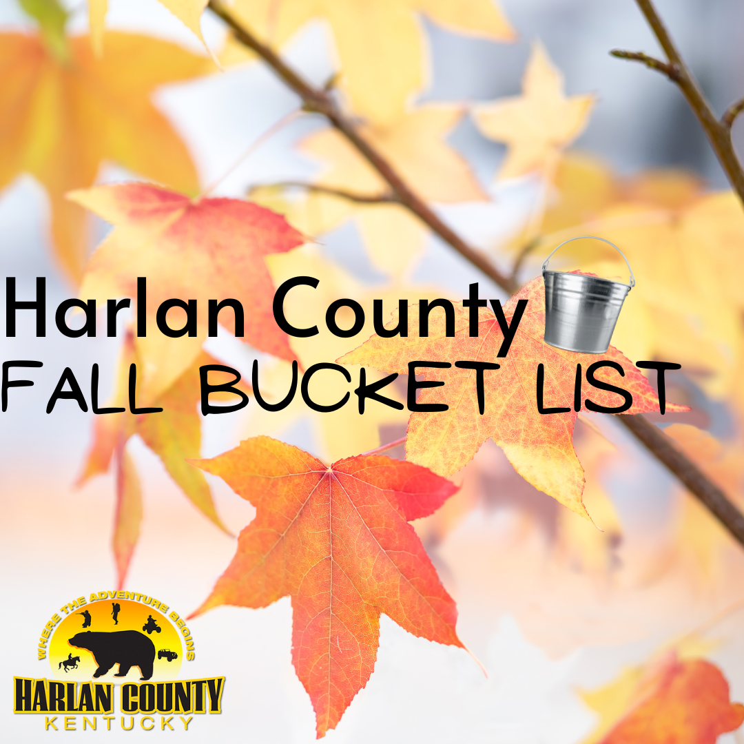 Harlan County Fall Bucket List Harlan County