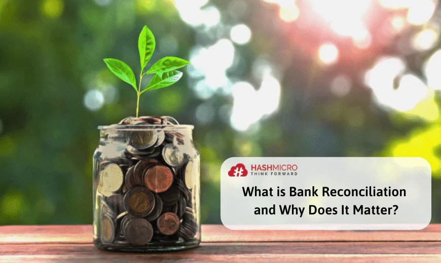 Rekonsiliasi Bank - Definisi dan Gunanya Untuk Bisnis