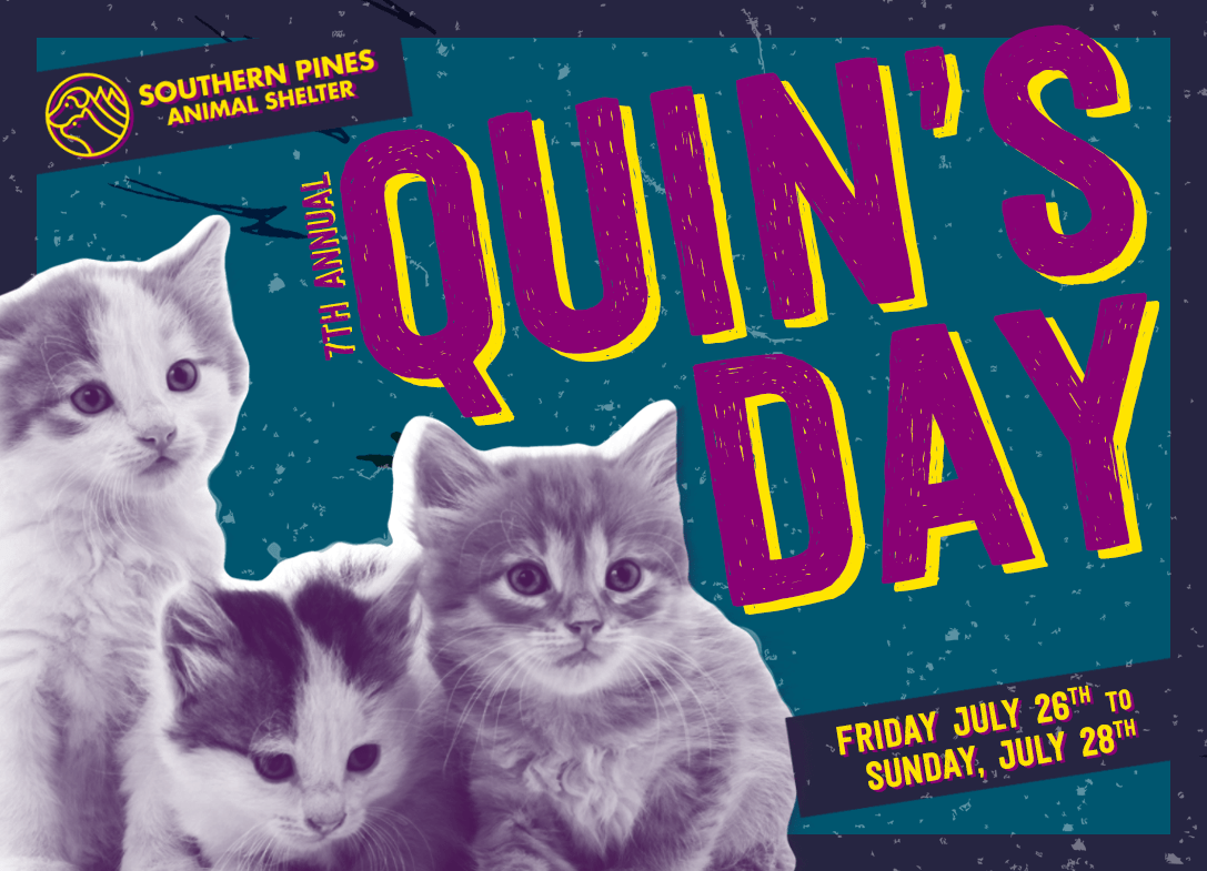 Southern Pines Animal Shelter's 7th Annual Quin's Day Adoption Event