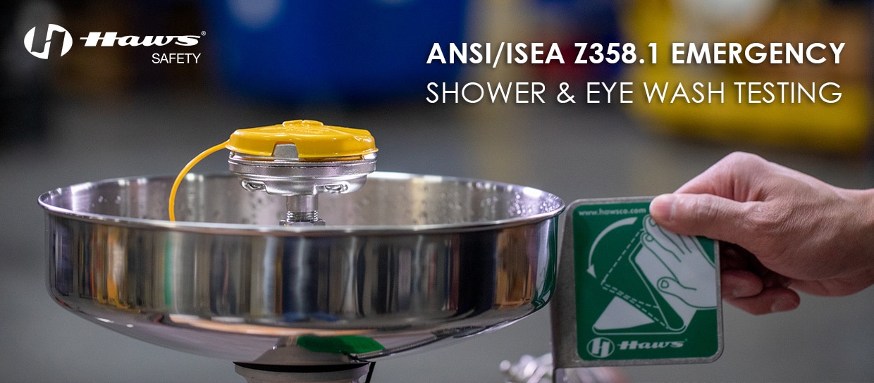 ANSI/ISEA Shower Eye Wash Testing Haws Co