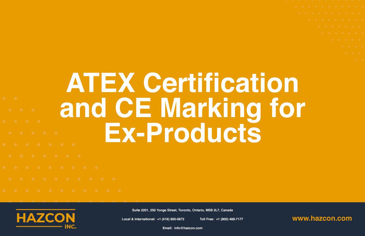 ATEX Certification and CE Marking for ExProducts Hazcon Inc.