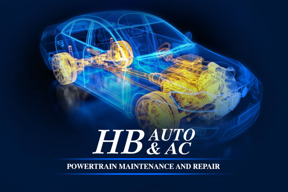 Powertrain Maintenance and Repair • Call or Visit HB Auto & AC H B Auto & AC