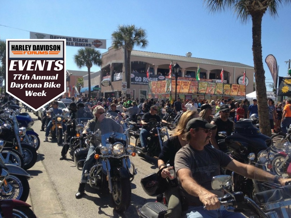 77th Annual Daytona Bike Week is Coming March 918 Harley Davidson Forums