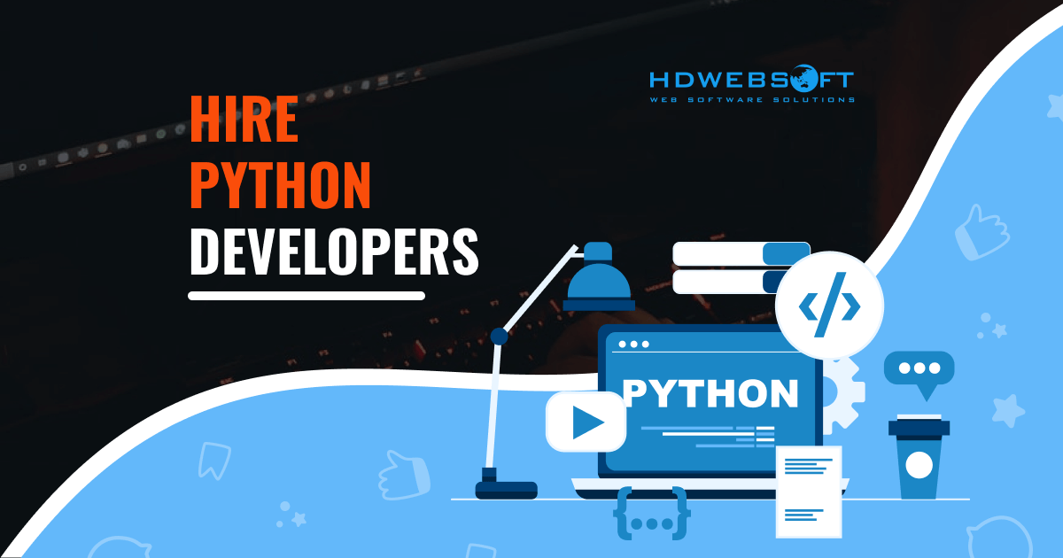 Hire Python Developers Looking for Python Programmers HDWEBSOFT
