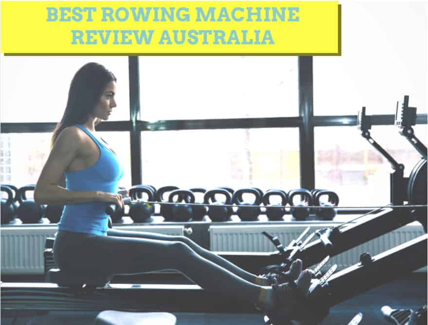 Best Rowing Machines Australia 2021 Buy the Best in AU