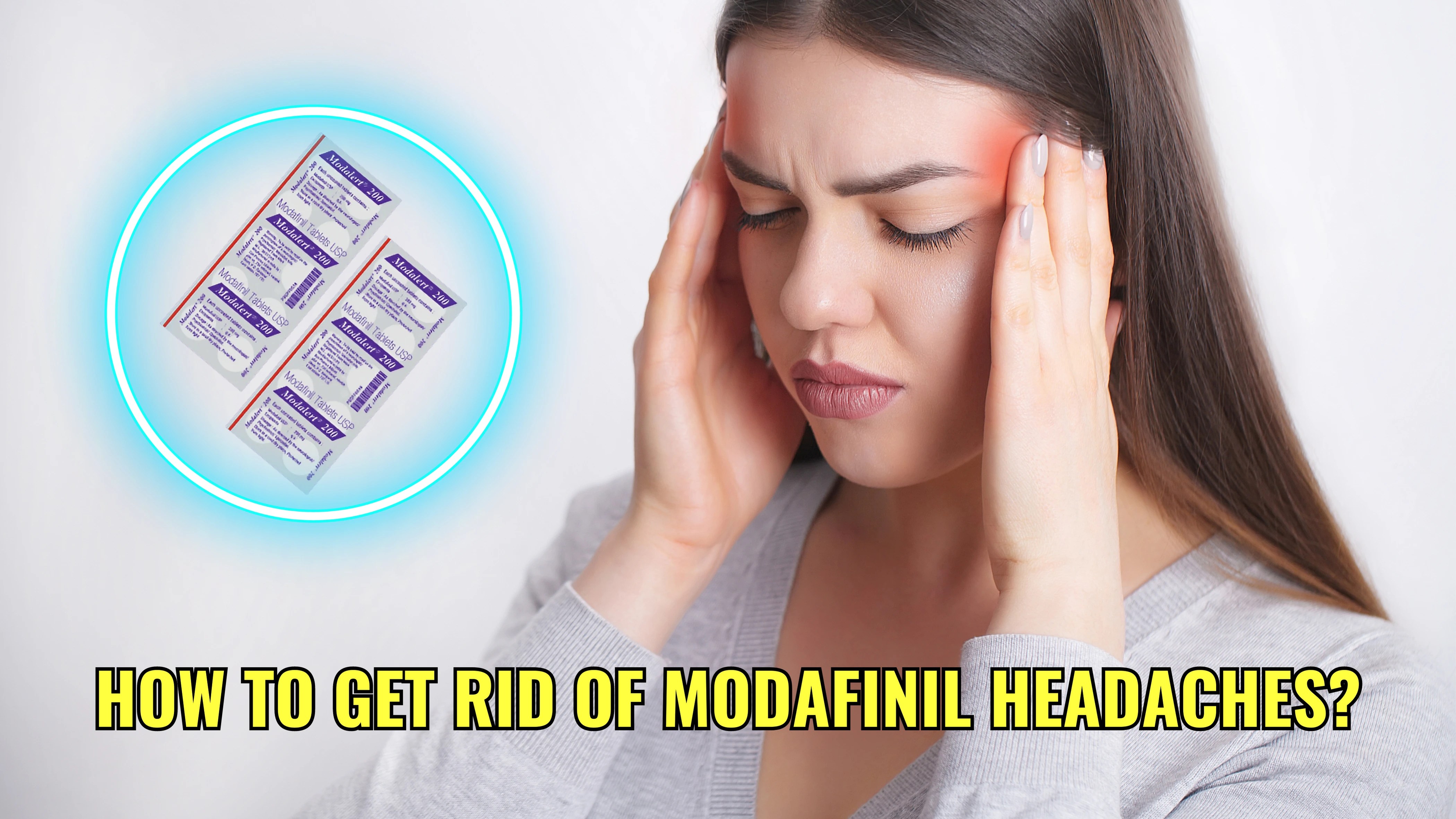 How To Get Rid Of Modafinil Headaches?