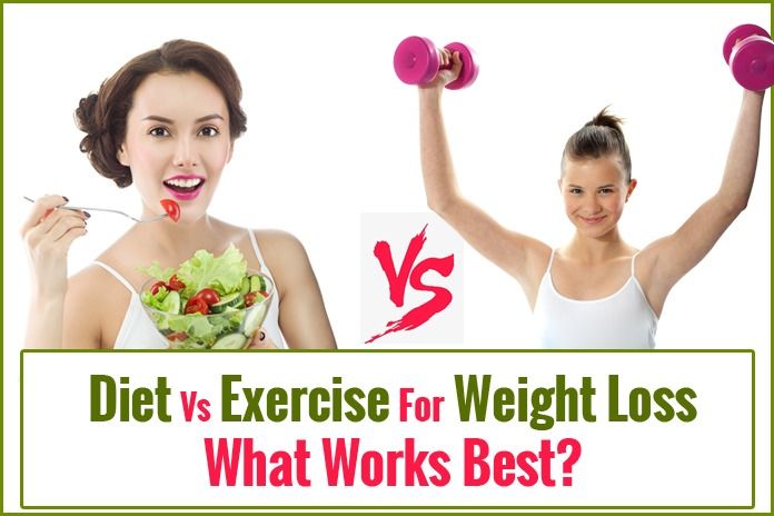 Diet Vs Exercise For Weight Loss What Works Best?