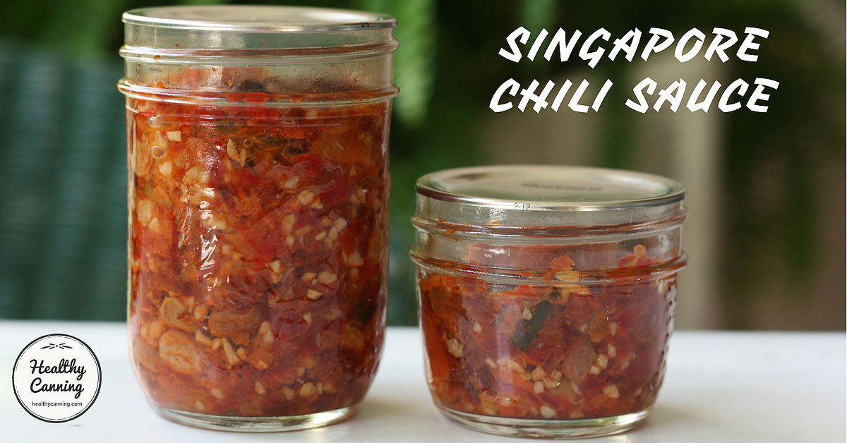 Singapore Chili Sauce Healthy Canning