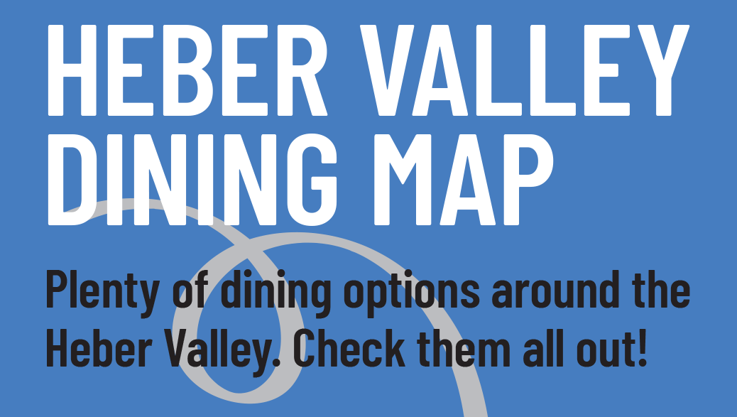 Heber Valley and Midway Dining Maps Heber Valley Guide