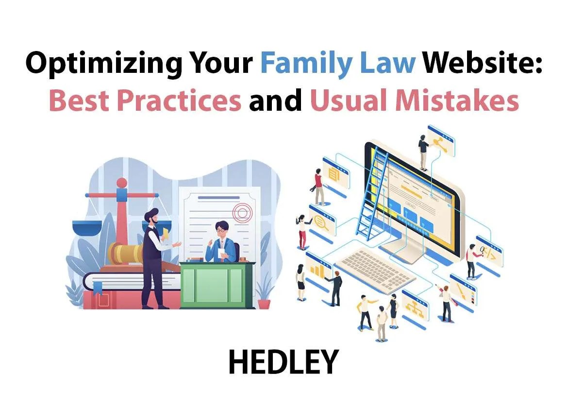 Optimizing Family Law sites Best Practices & Usual Mistakes