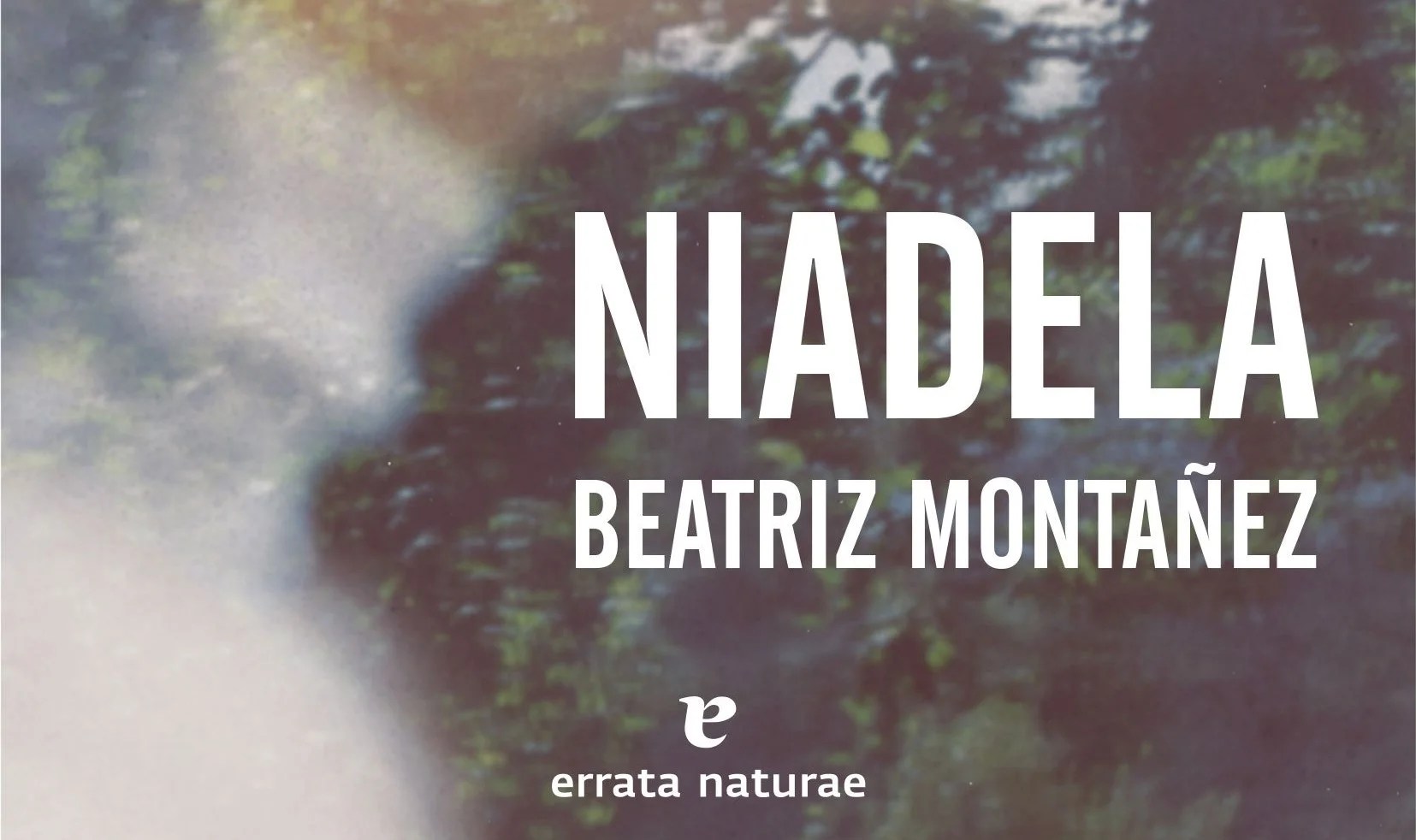 Crítica «Niadela» de Beatriz Montañez