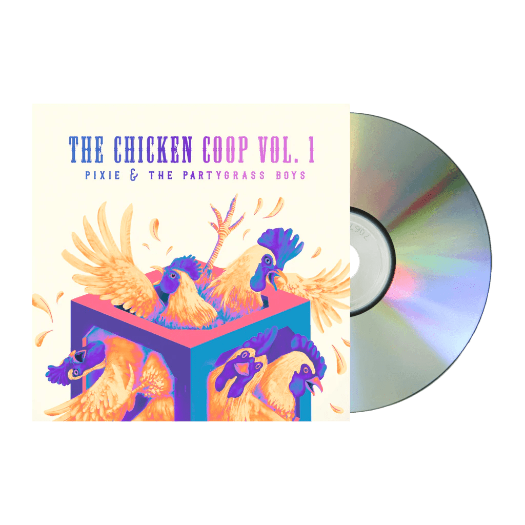 Pixie and the Partygrass Boys The Chicken Coop Vol. 1 CD
