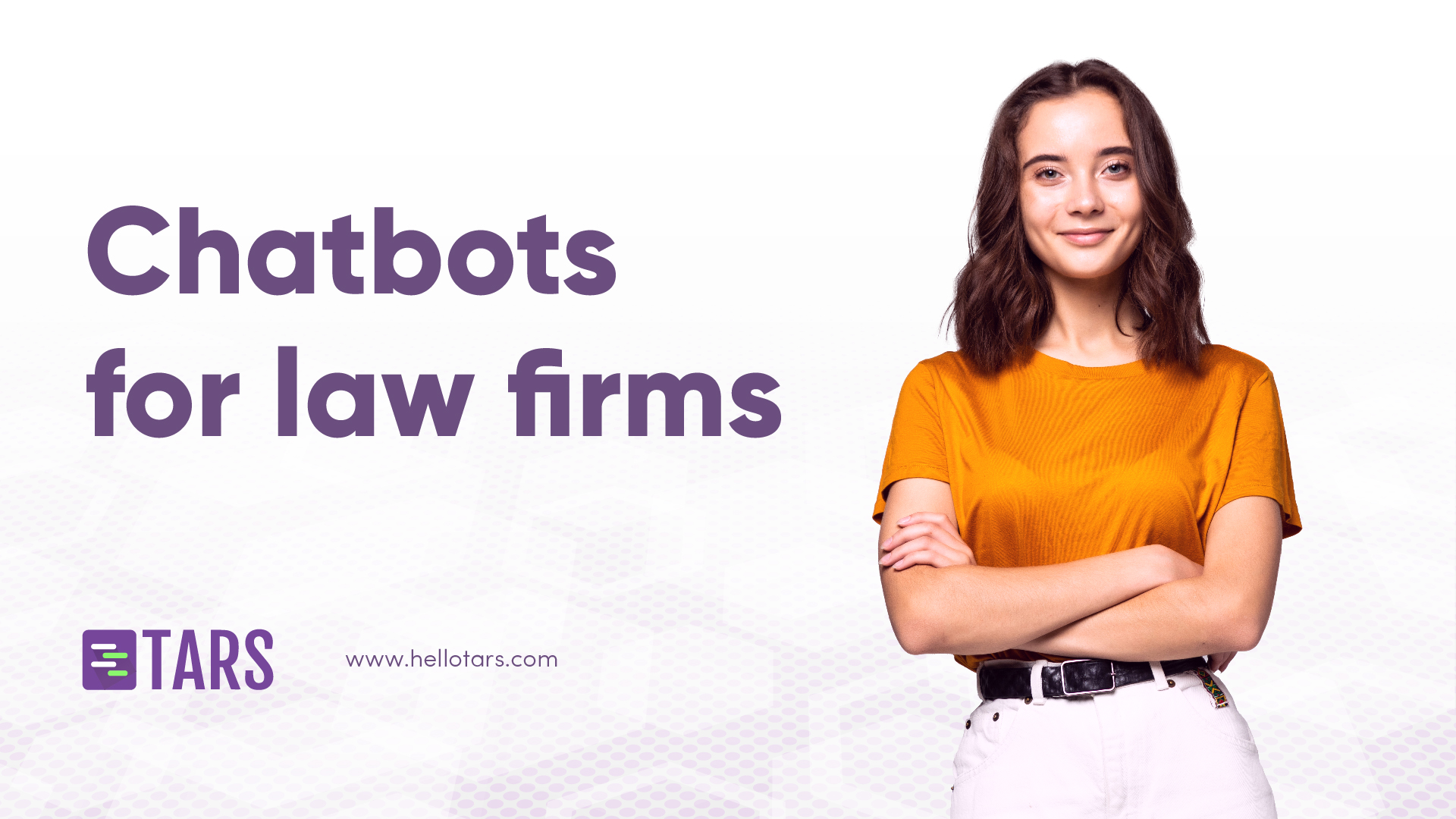 Chatbot for Lawyers and Law Firms Tars