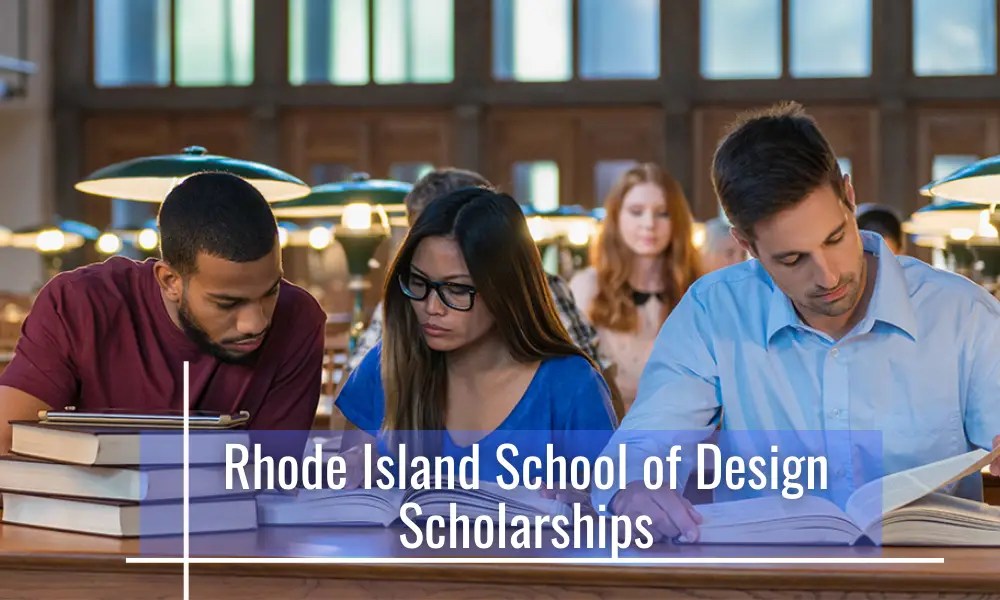 Rhode Island School of Design Scholarships 202021