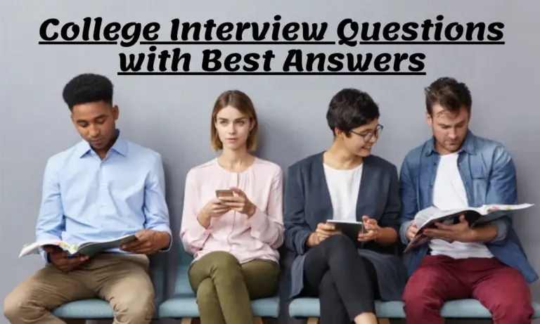 College Interview Questions with Best Answers