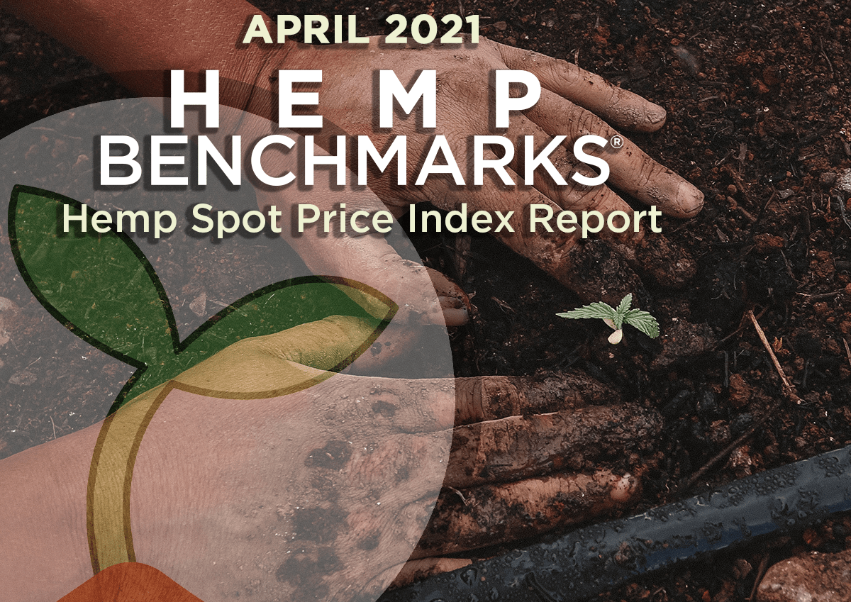 April 2021 Hemp Spot Price Index Report Hemp Benchmarks