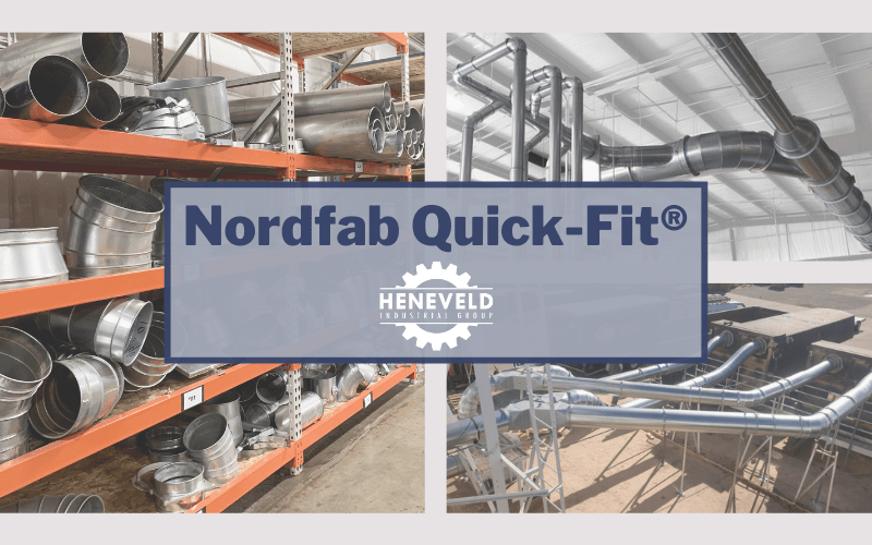 Why You Should Use Nordfab QuickFit Ducting! Heneveld Industrial Group