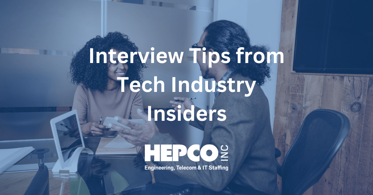 Interview Tips from Tech Industry Insiders Mastering Your Next IT or