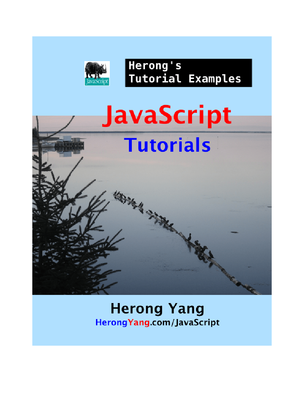 Full Version in PDF/EPUB JavaScript Tutorials Full Version in PDF/EPUB JavaScript Tutorials