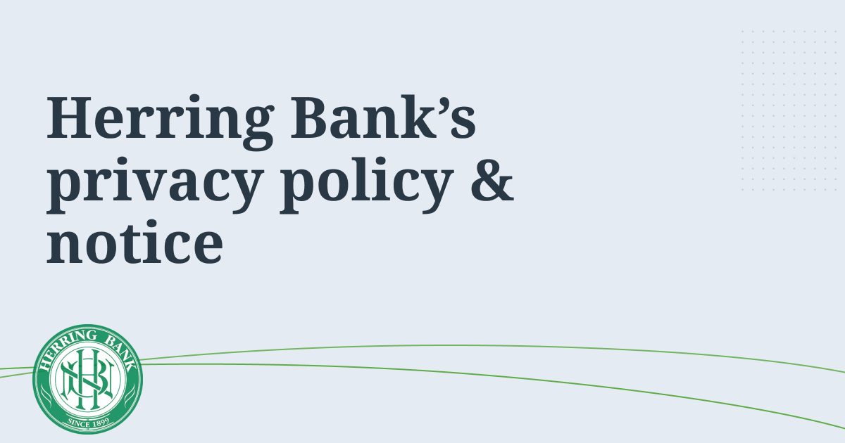 Herring Bank's privacy policy and notice
