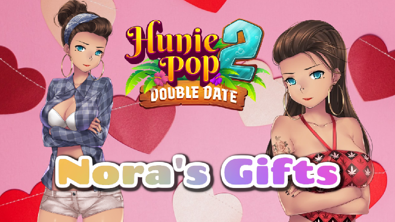 HuniePop 2 Double Date Nora Gifts Guide Hey Poor Player