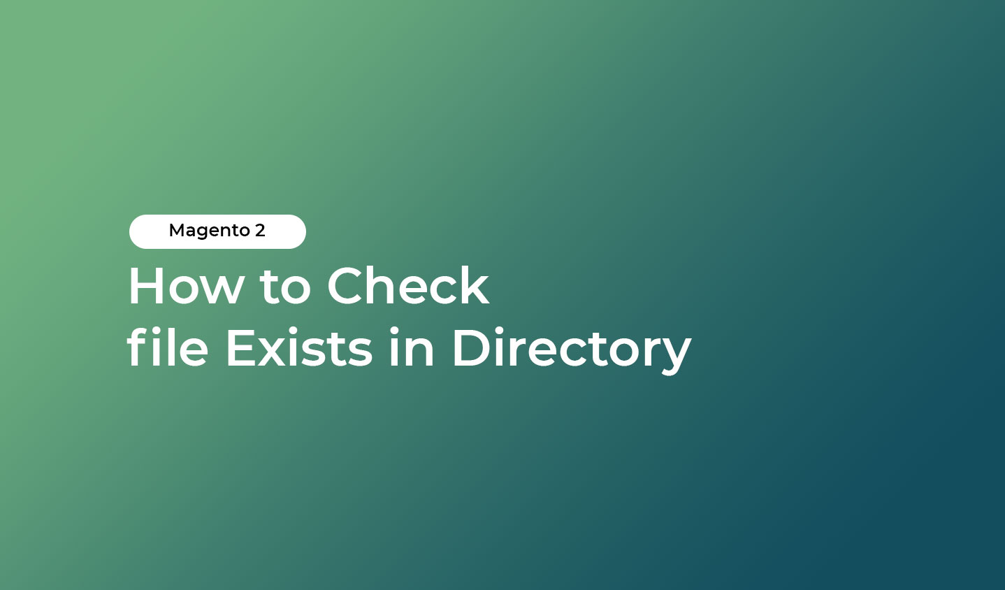 Magento 2 How to Check file Exists in Directory HiddenTechies