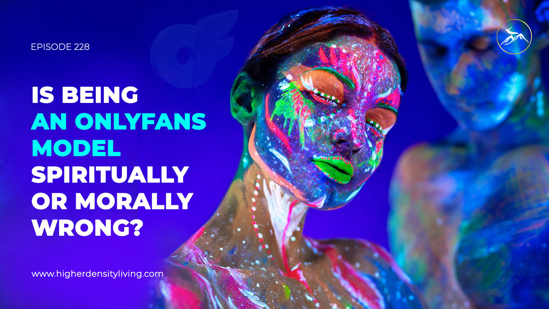 Is Being An OnlyFans Model Spiritually or Morally Wrong? Higher(03)