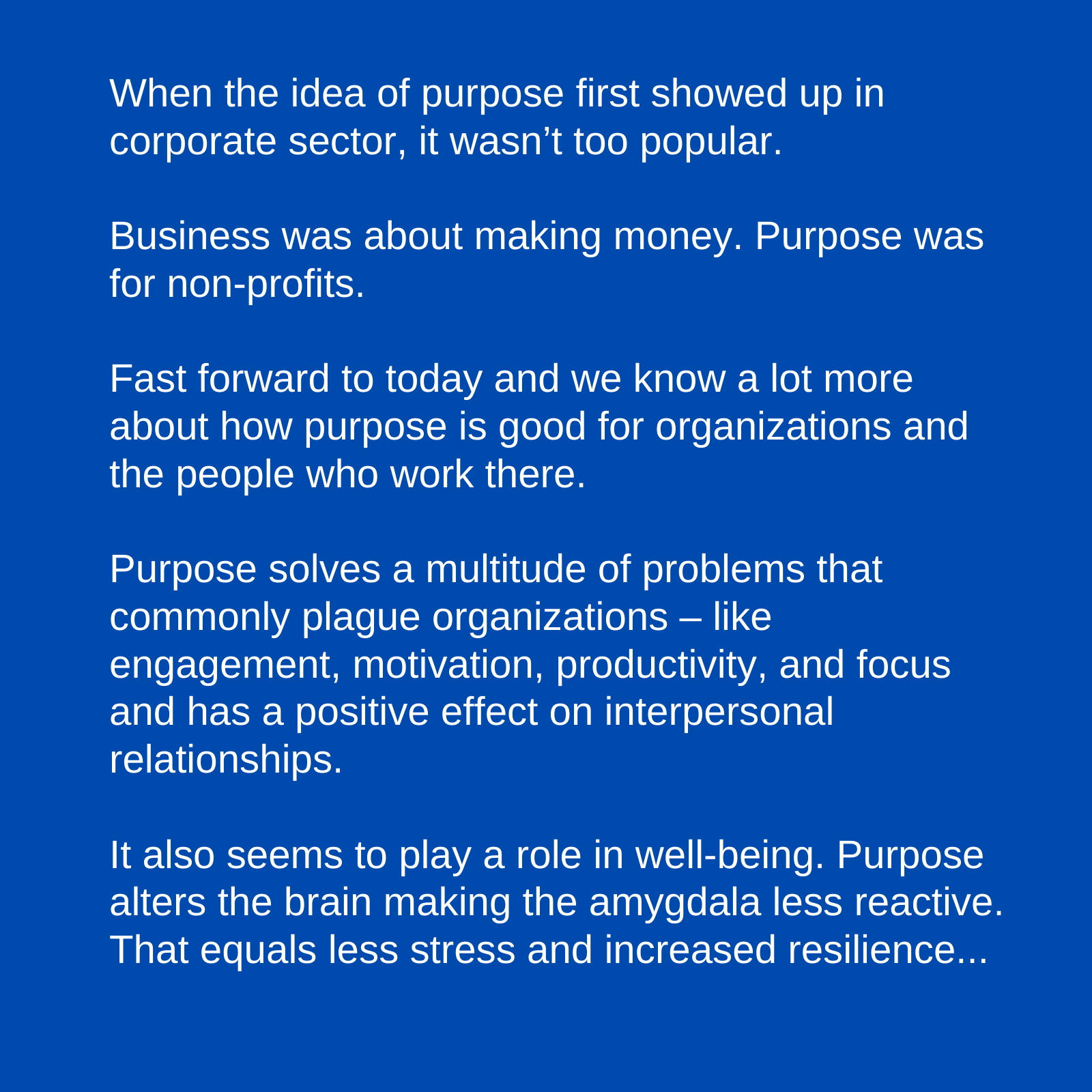 The Surprising Benefits of Purpose