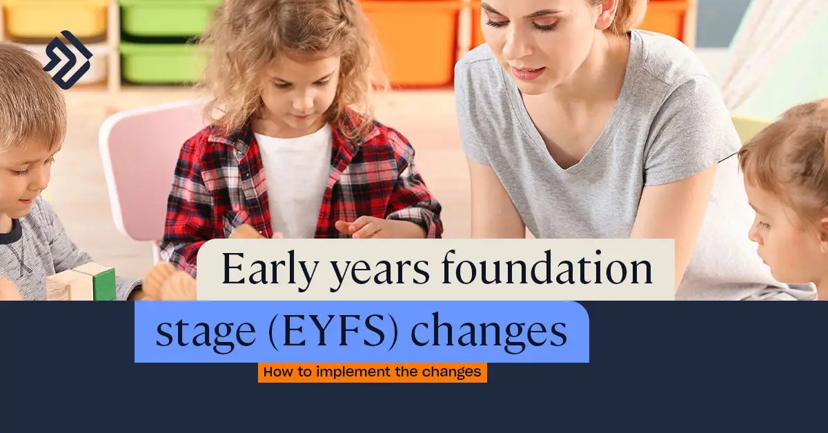 Early Years Foundation Stage Framework 2021 EYFS Changes