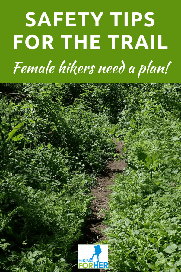 Hiking Safety Female Hikers Need A Plan