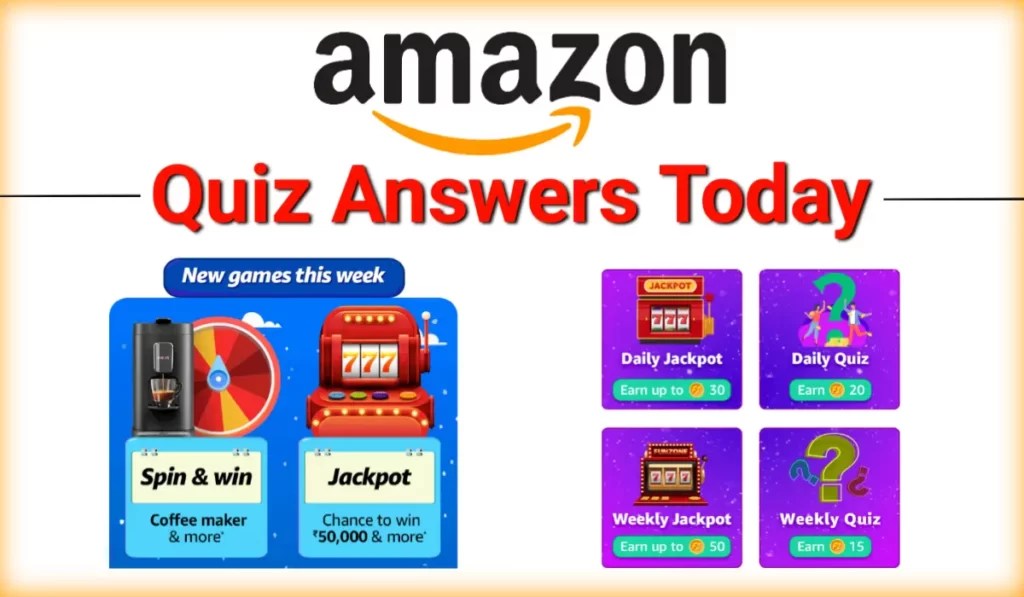 Today's Amazon Quiz Answers Win ₹50,000 Daily & Weekly Quiz hindiAstar