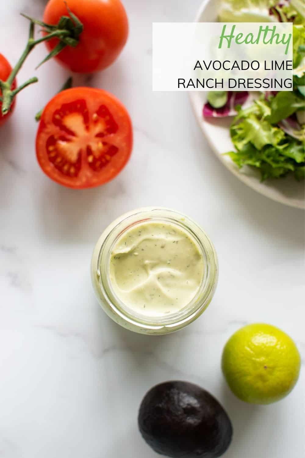 Homemade Avocado Lime Ranch Dressing Hint of Healthy