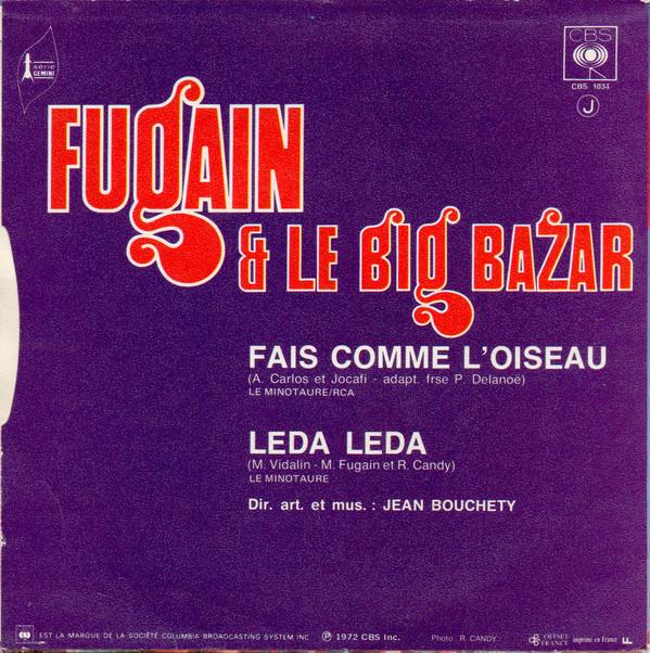 MICHEL FUGAIN ET LE BIG BAZAR Fais comme l’oiseau Histoires des
