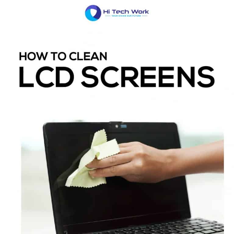 How to Clean LCD Screen Here is the PRO Tips