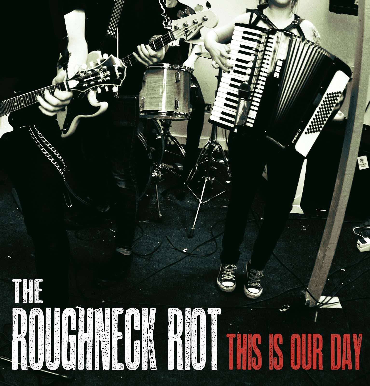 Review The Roughneck Riot This Is Our Day (Album) HTF Magazine