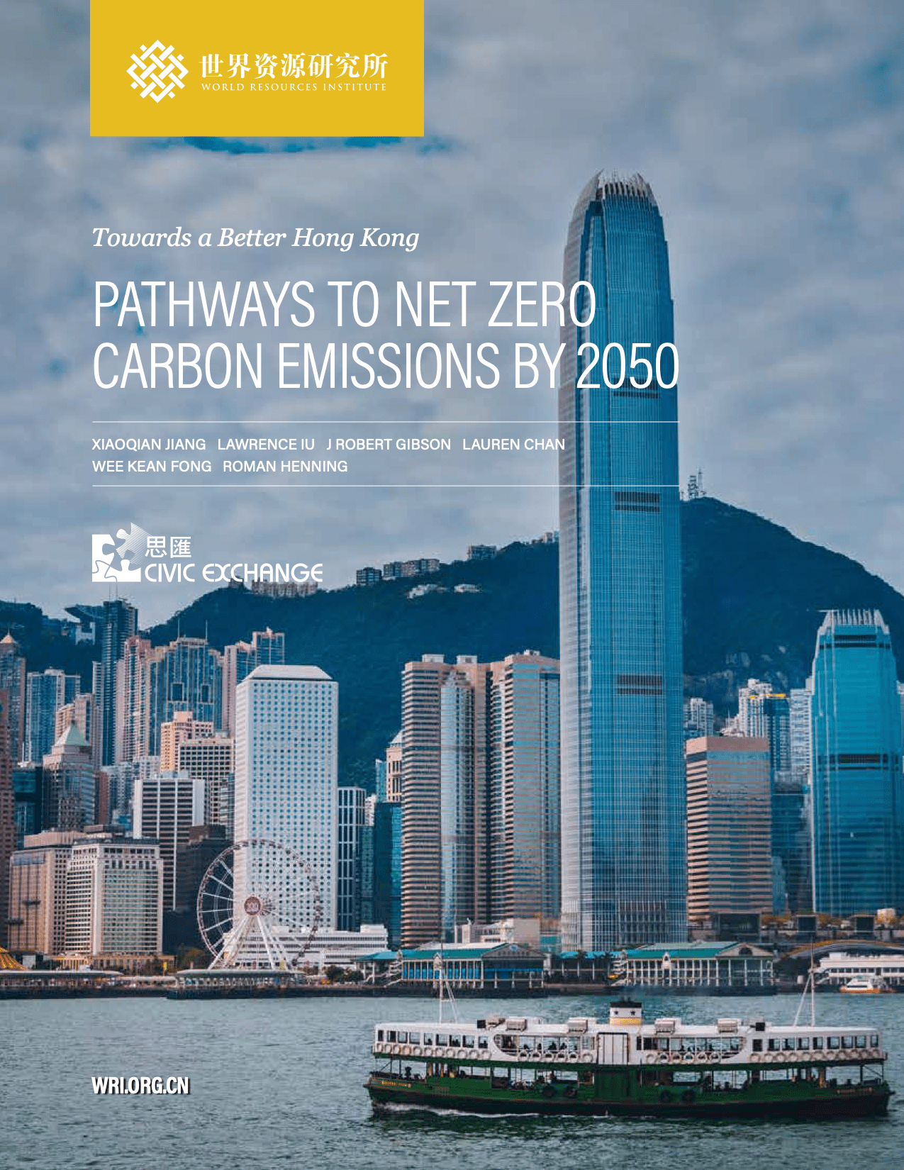 Towards a Better Hong Kong Pathways to Net Zero Carbon