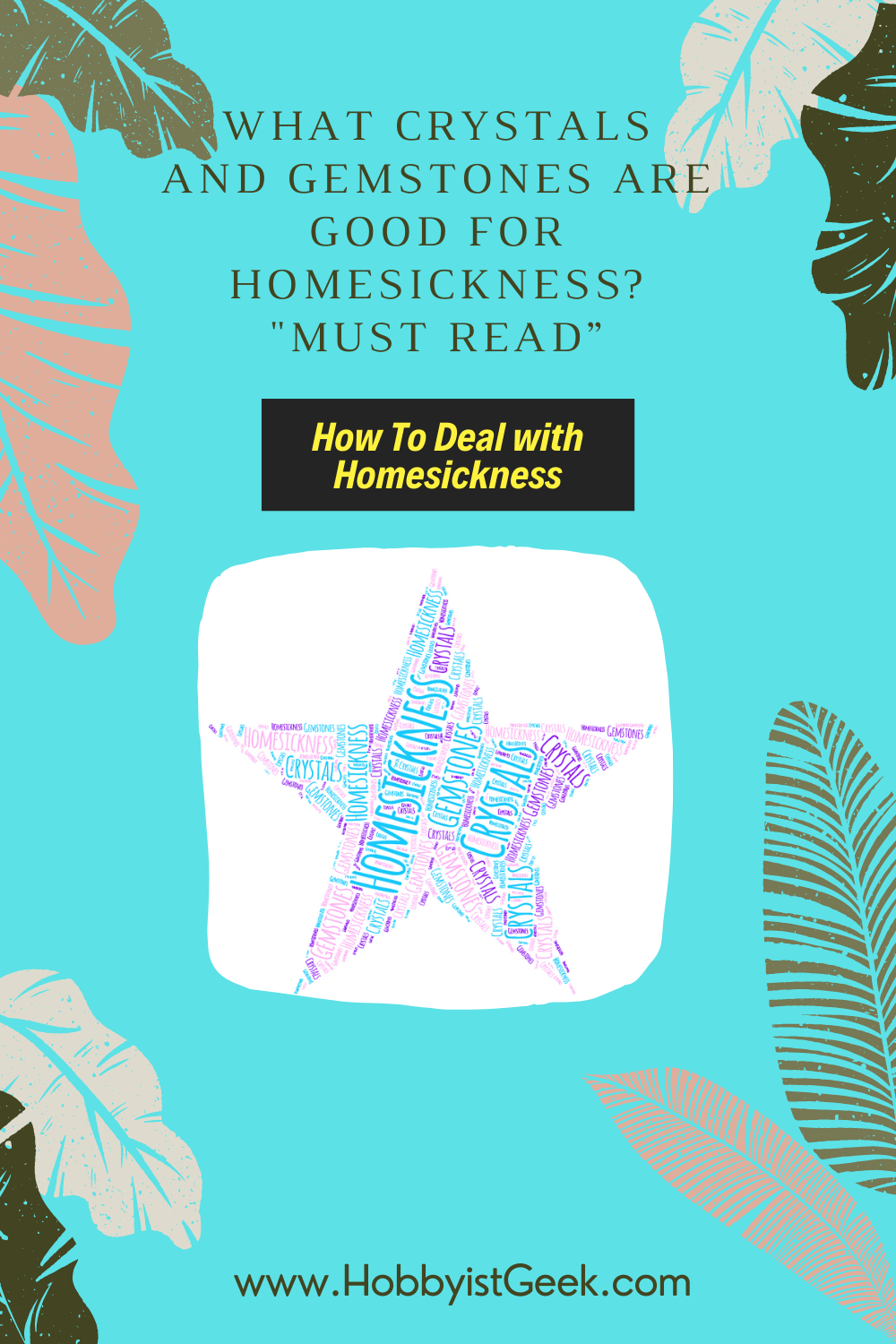What Crystals And Gemstones Are Good For Homesickness? "Must Read"