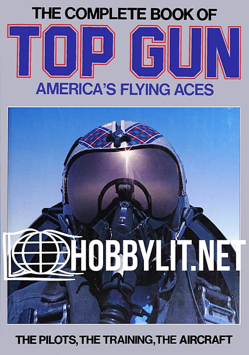 The Complete Book of Top Gun. America's Flying Aces » Download and Read