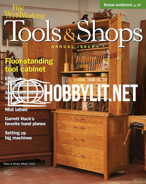 Fine Woodworking Magazine Annual Issue 307 Tools & Shops Winter 20232024