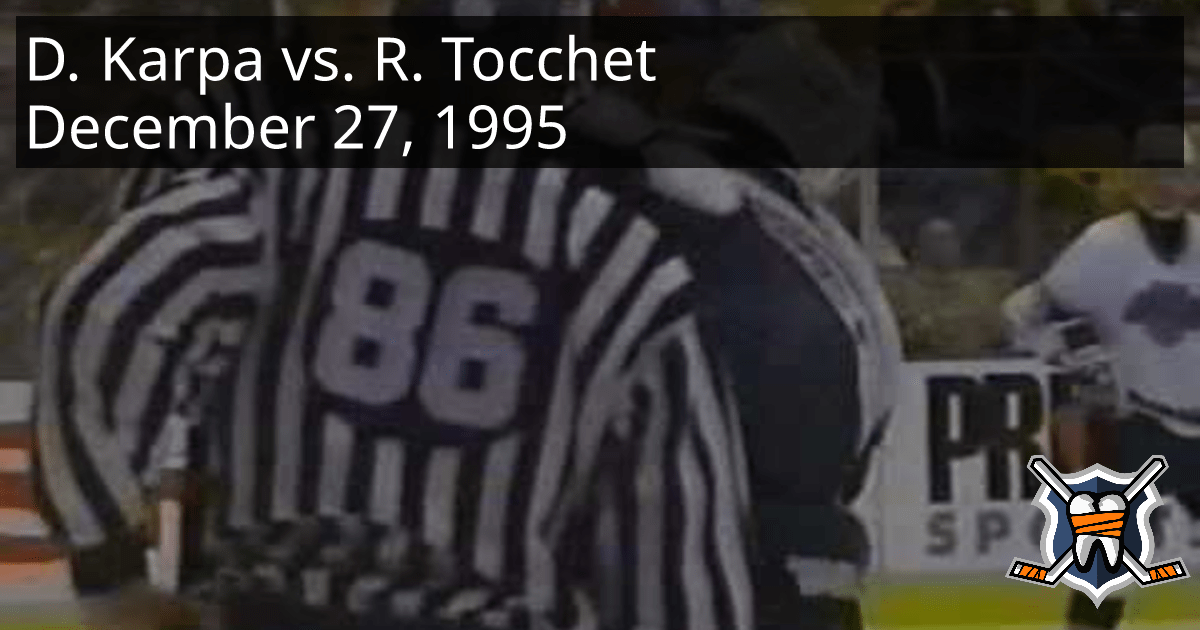 David Karpa vs. Rick Tocchet, December 27, 1995 Anaheim Ducks vs. Los