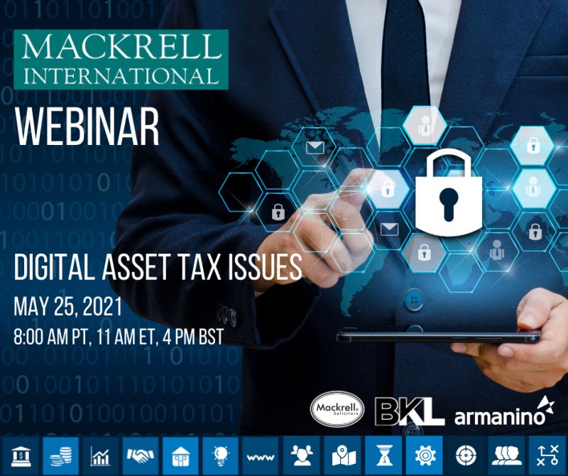Digital Assets Tax Issues inar with Mackrell International